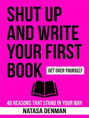cover image of Shut Up and Write Your First Book